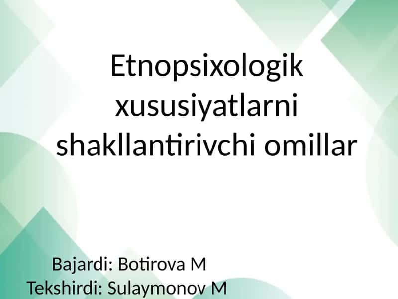 Etnopsixologik xususiyatlar 1