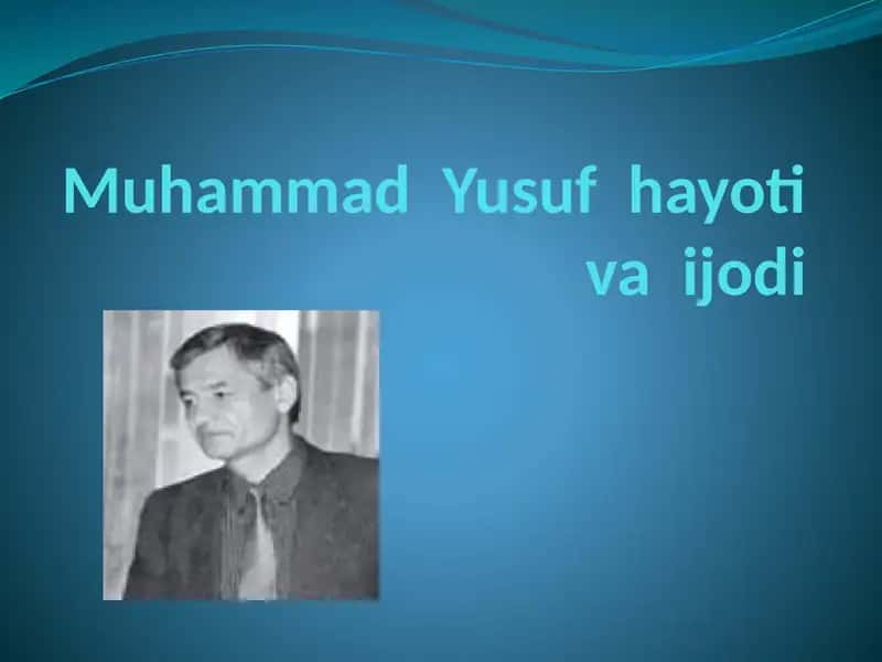 Muhammad Yusuf hayoti va ijodi 1