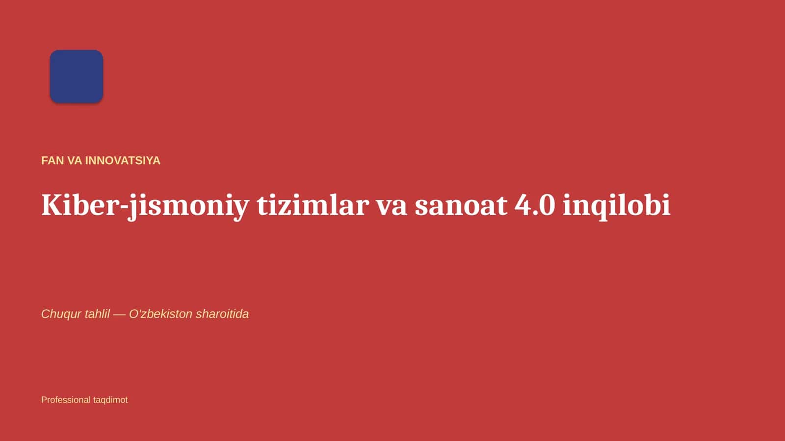 Kiber-jismoniy tizimlar va sanoat 4.0 inqilobi 1