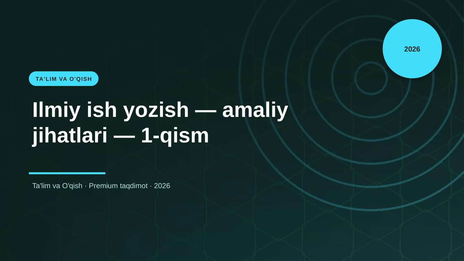 Ilmiy ish yozish — amaliy jihatlari — 1-qism 1