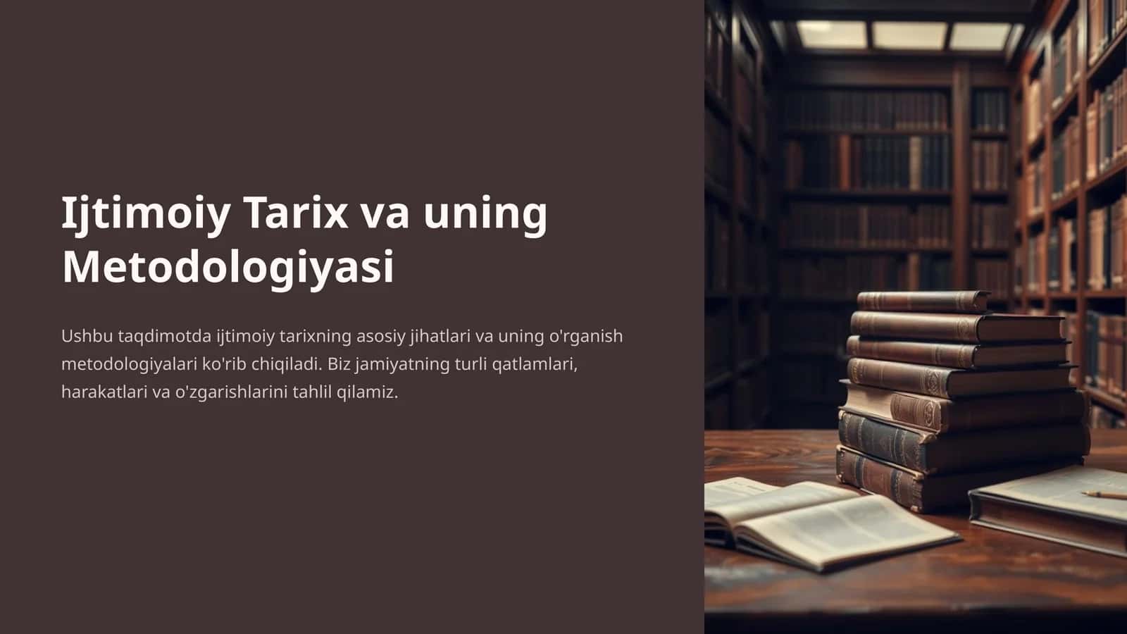 Ijtimoiy Tarix va uning Metodologiyasi 1