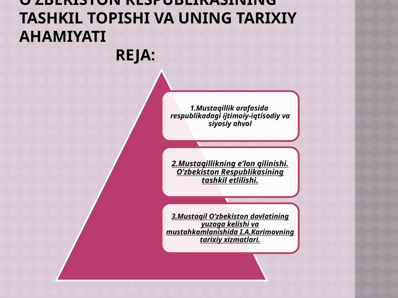 O’zbekiston respublikasining tashkil topishi va uning tarixiy ahamiyati 1