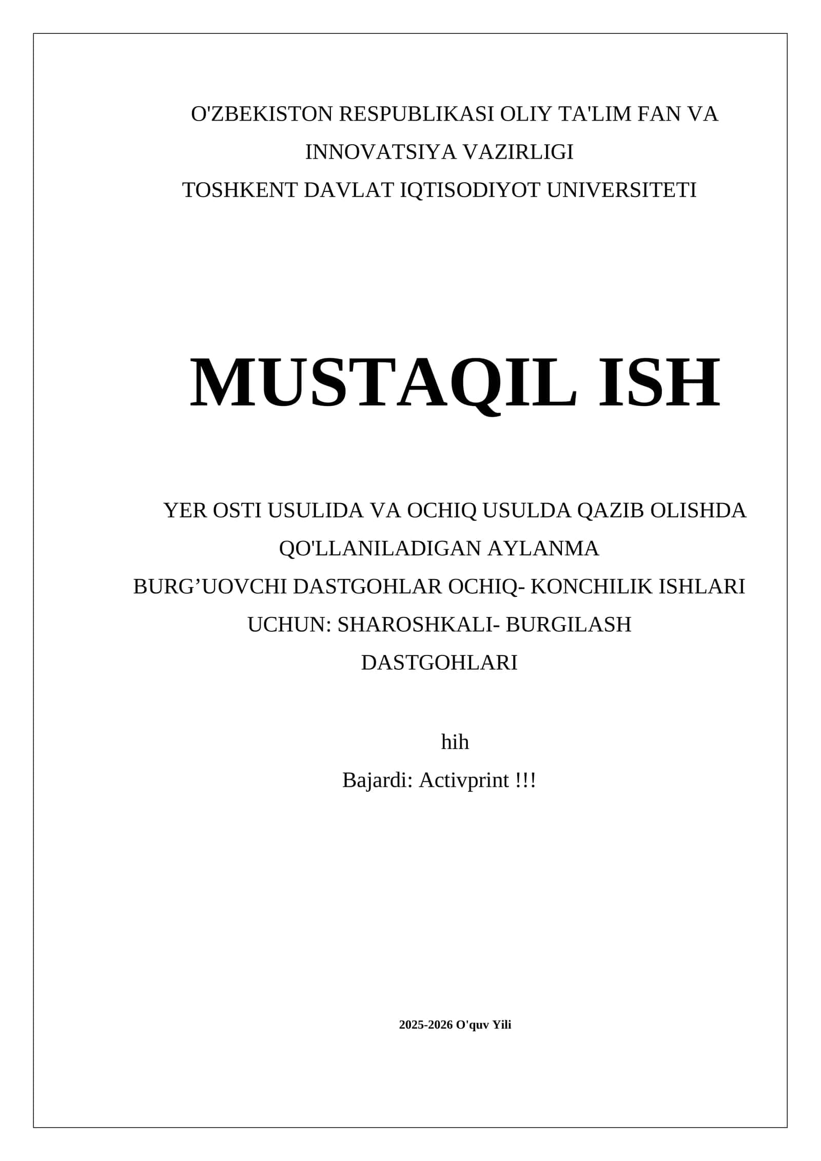 MUSTAQIL ISH YER OSTI USULIDA VA OCHIQ USULDA QAZIB OLISHDA QO'LLANILADIGAN AYLANMA BURG’UOVCHI DASTGOHLAR OCHIQ- KONCHILIK ISHLARI UCHUN: SHAROSHKALI- BURGILASH DASTGOHLARI 1
