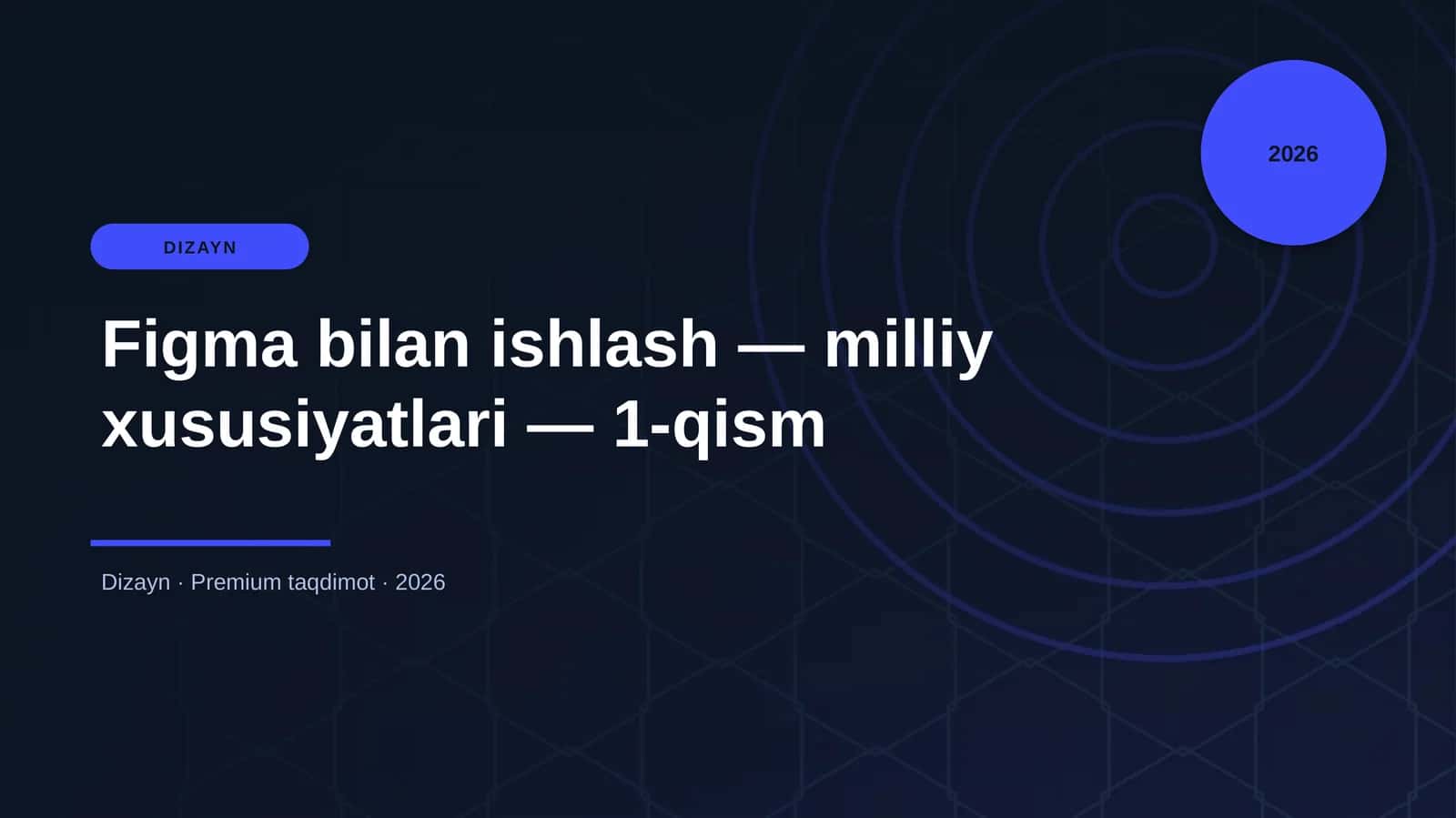 Figma bilan ishlash — milliy xususiyatlari — 1-qism 1