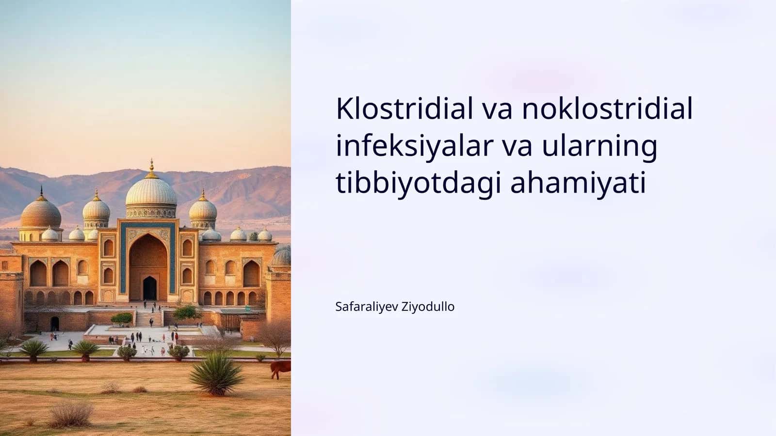 Klostridial va noklostridial infeksiyalar va ularning tibbiyotdagi ahamiyati 1