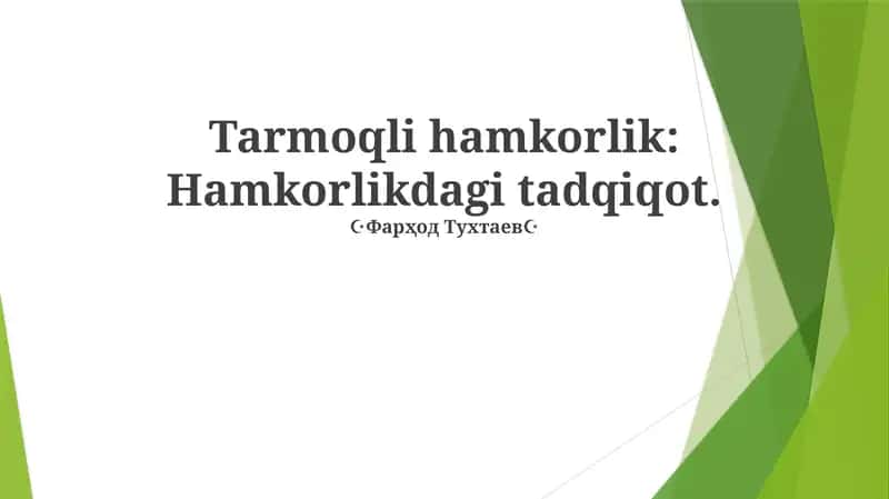 Tarmoqli hamkorlik: Hamkorlikdagi tadqiqot 1