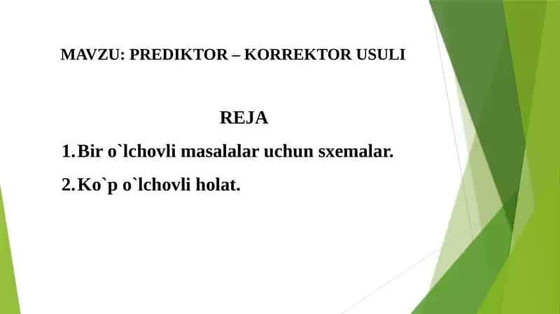 PREDIKTOR – KORREKTOR USULI 1