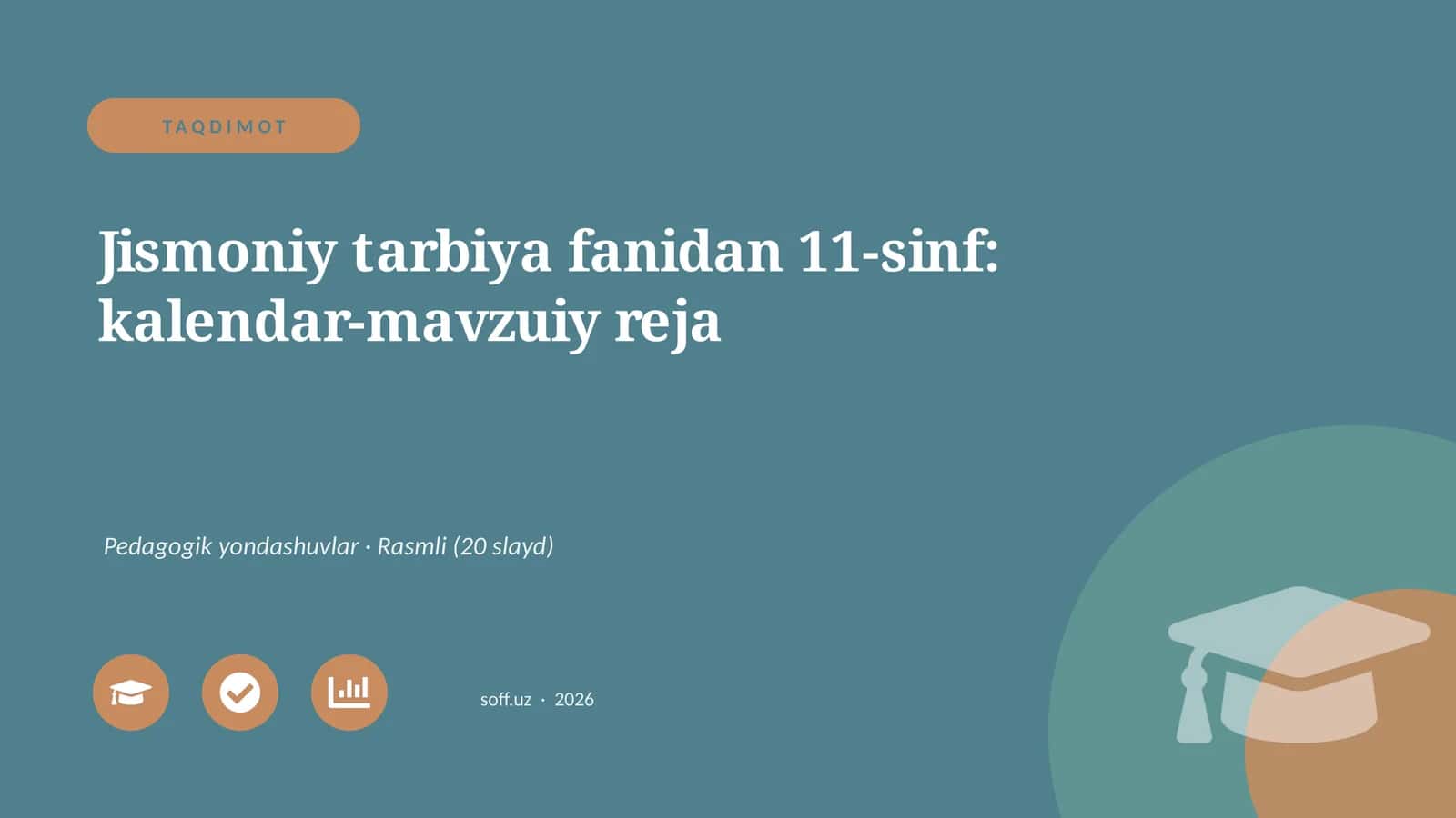 Jismoniy tarbiya fanidan 11-sinf: kalendar-mavzuiy reja 1