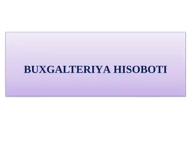 Buxgalteriya hisoboti