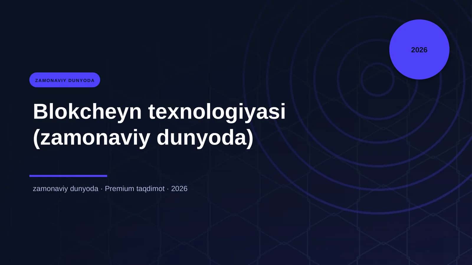 Blokcheyn texnologiyasi (zamonaviy dunyoda) 1