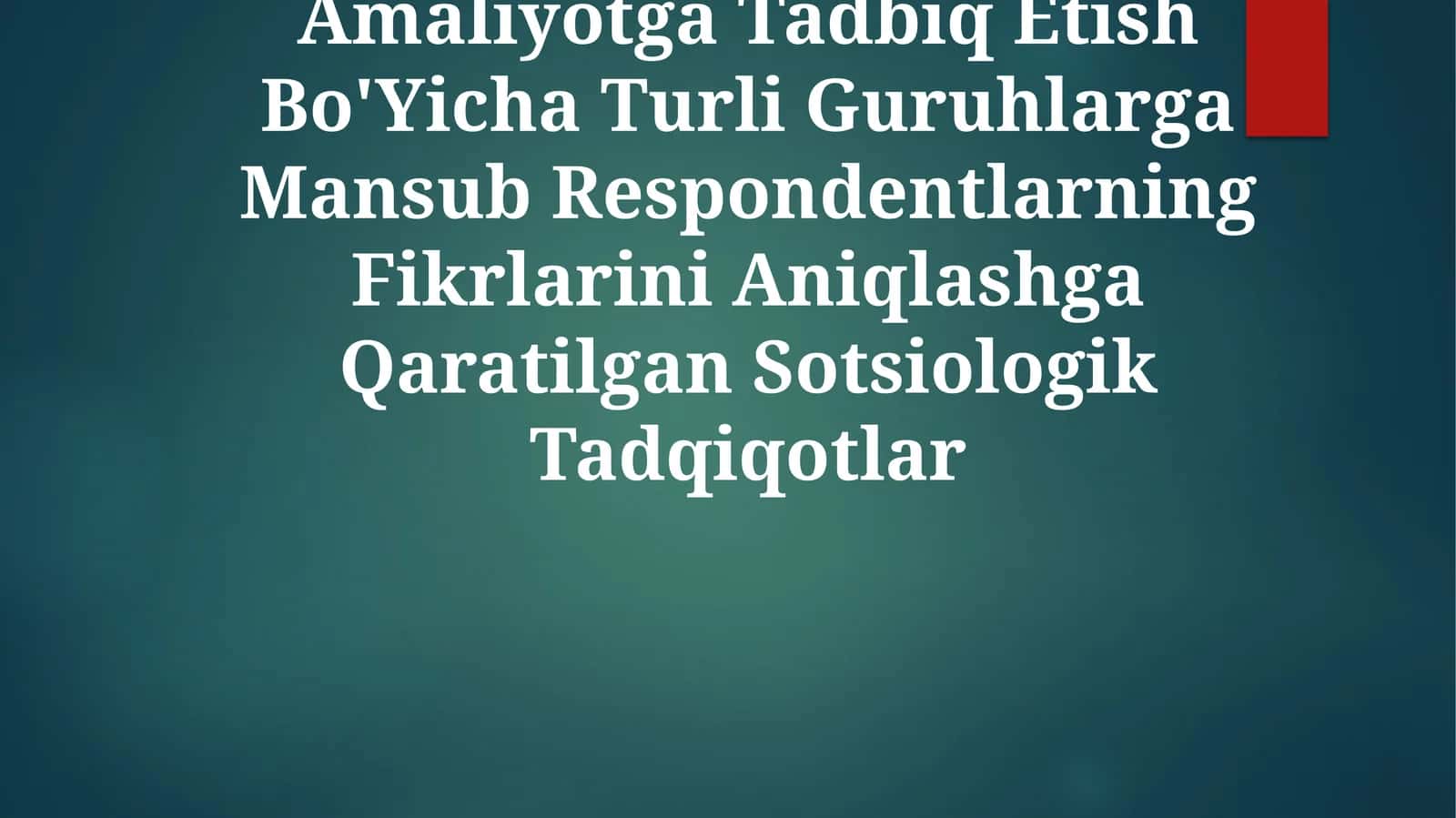 Integratsiyalshgan Ta'Limni Amaliyotga Tadbiq Etish Bo'Yicha Turli Guruhlarga Mansub Respondentlarning Fikrlarini Aniqlashga Qaratilgan Sotsiologik Tadqiqotlar 1
