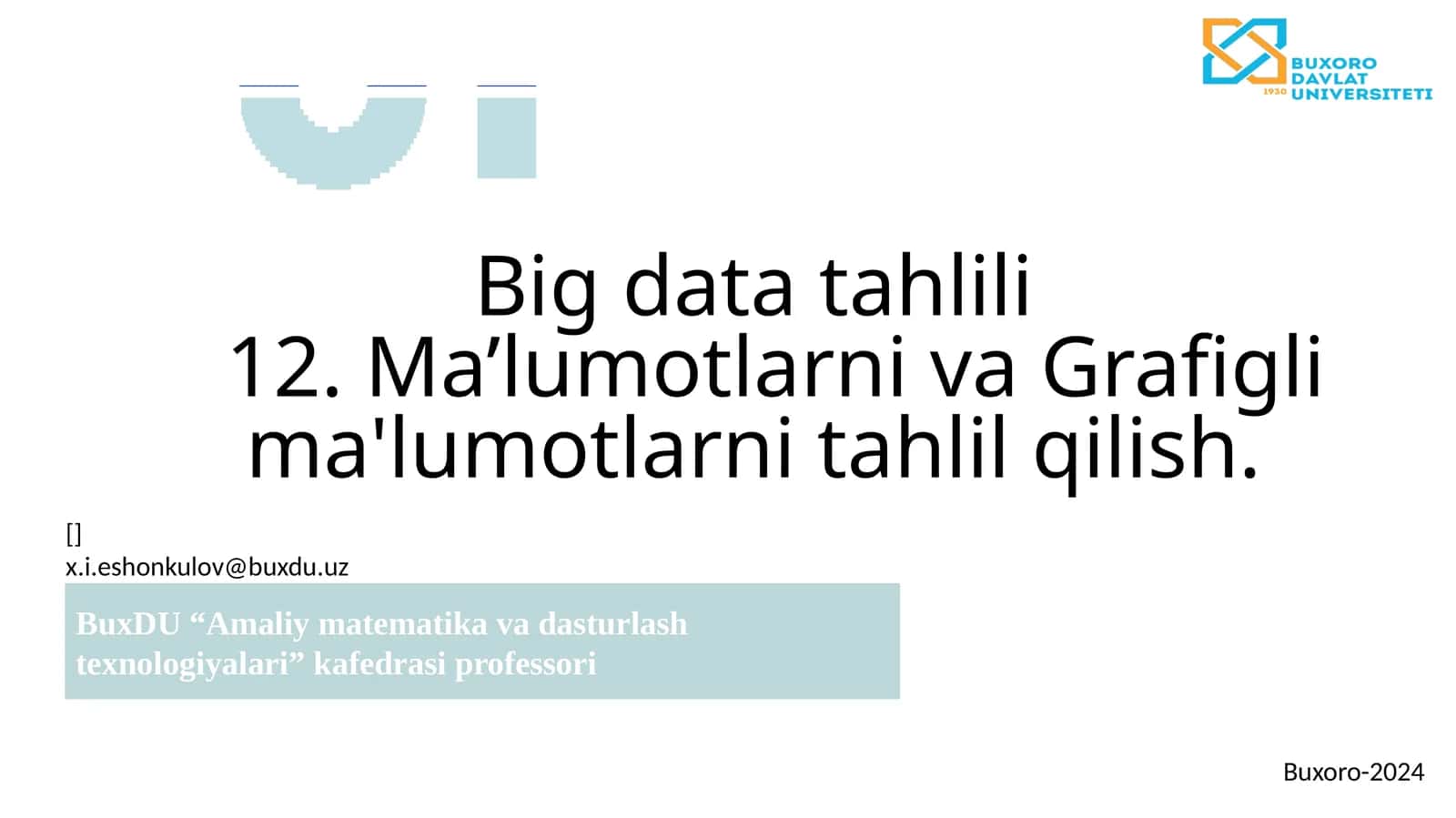 Grafigli ma'lumotlarni tahlil qilish 1