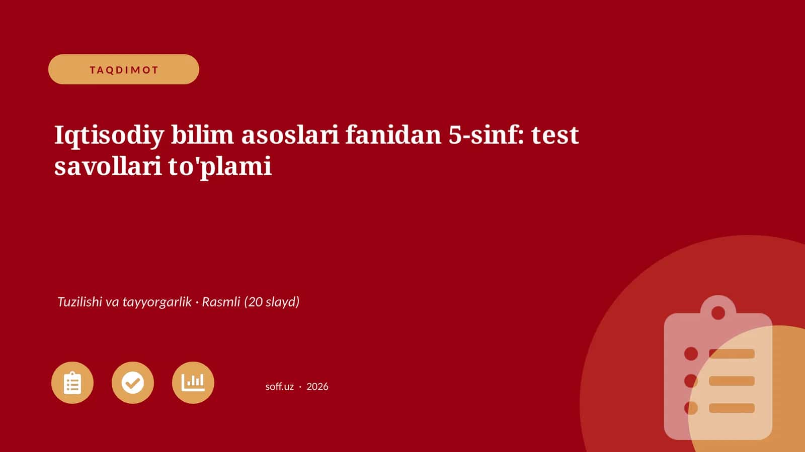 Iqtisodiy bilim asoslari fanidan 5-sinf: test savollari to'plami 1