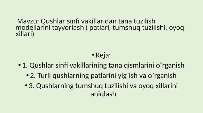 Qushlar sinfi vakillaridan tana tuzilish modellarini tayyorlash ( patlari, tumshuq tuzilishi, oyoq x 1