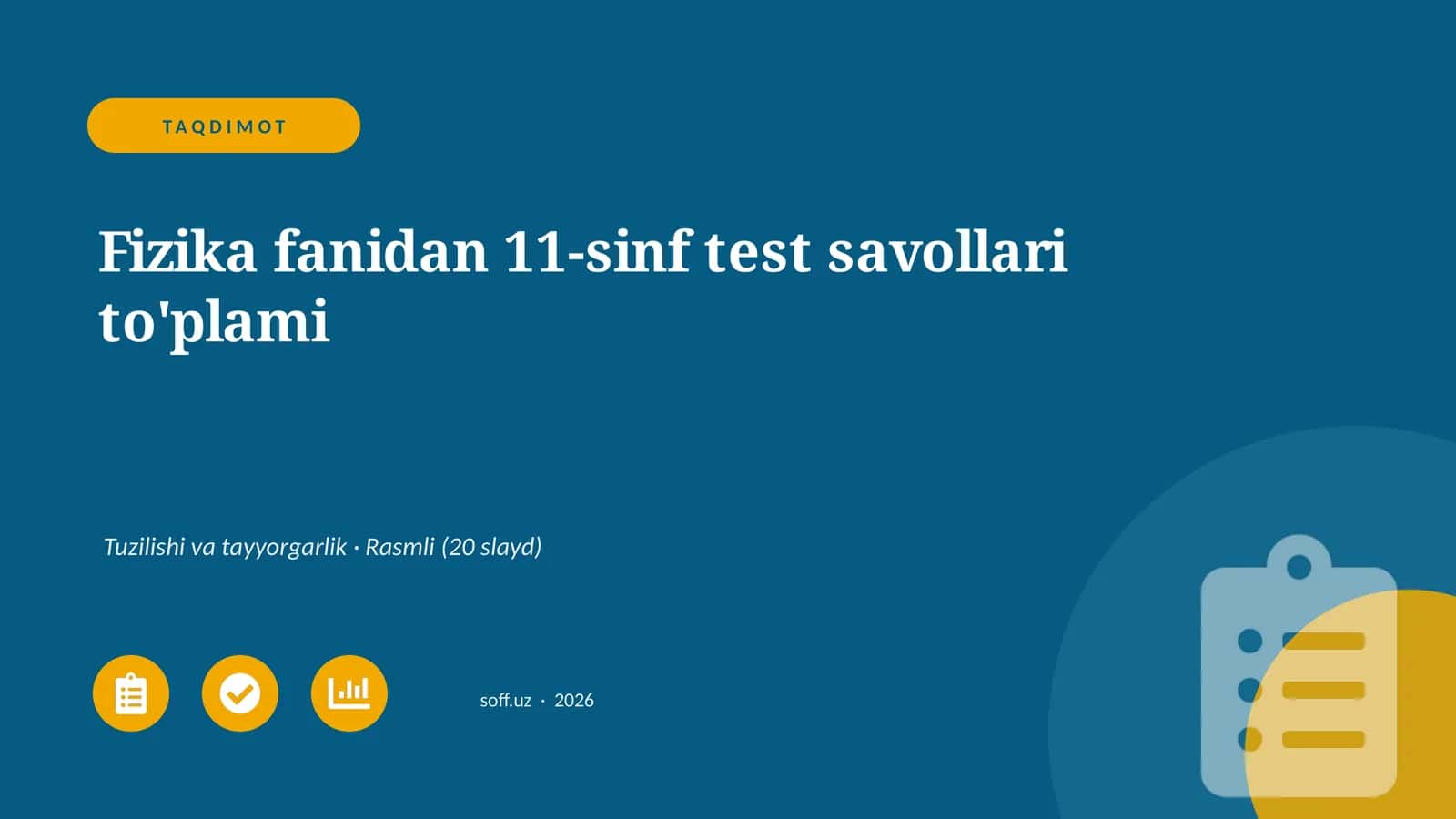 Fizika fanidan 11-sinf test savollari to'plami 1