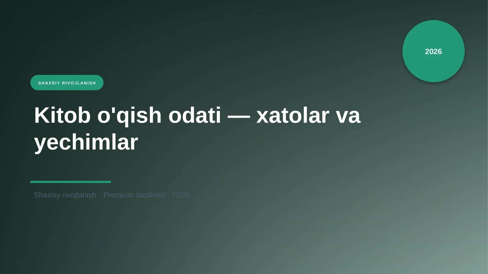 Kitob o'qish odati — xatolar va yechimlar 1