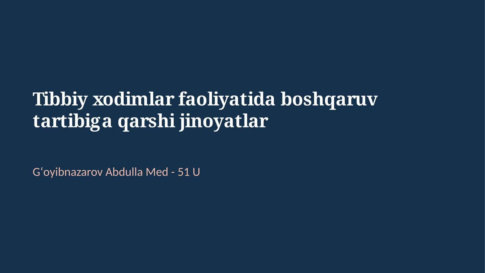 Tibbiy xodimlar faoliyatida boshqaruv tartibiga qarshi jinoyatlar 1