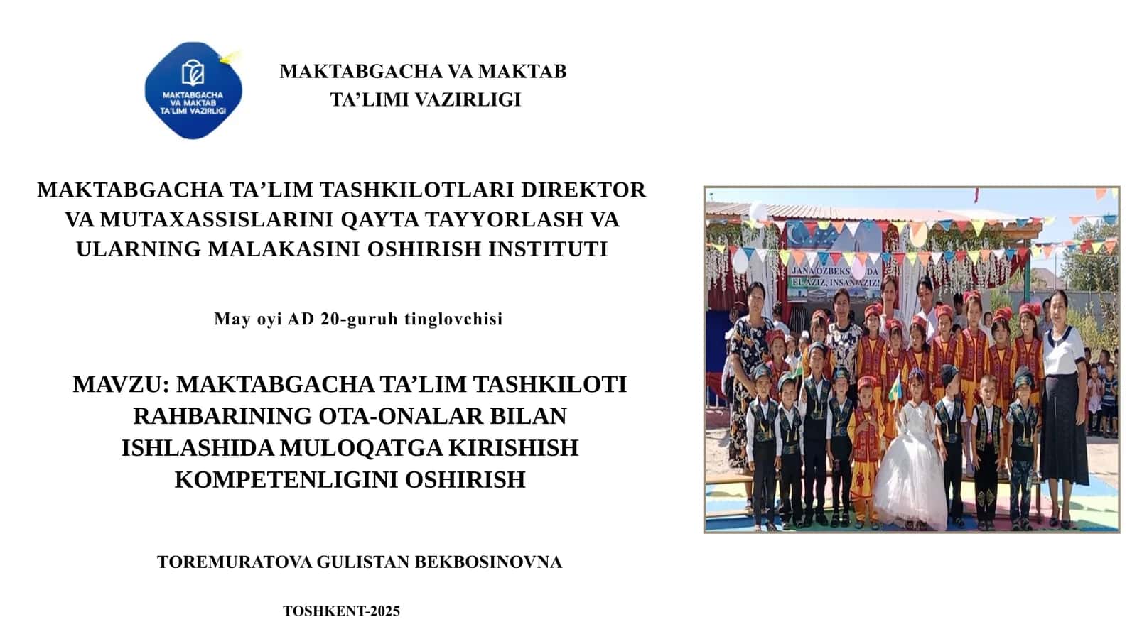 MAKTABGACHATAʼLIMTASHKILOTLARI DIREKTOR VA MUTAXASSISLARINI QAYTA TAYYORLASH VA ULARNING MALAKASINI OSHIRISH INSTITUTI 1