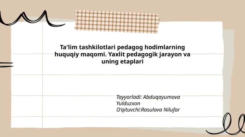 Ta'lim tashkilotlari pedagog hodimlarning huquqiy maqomi 1