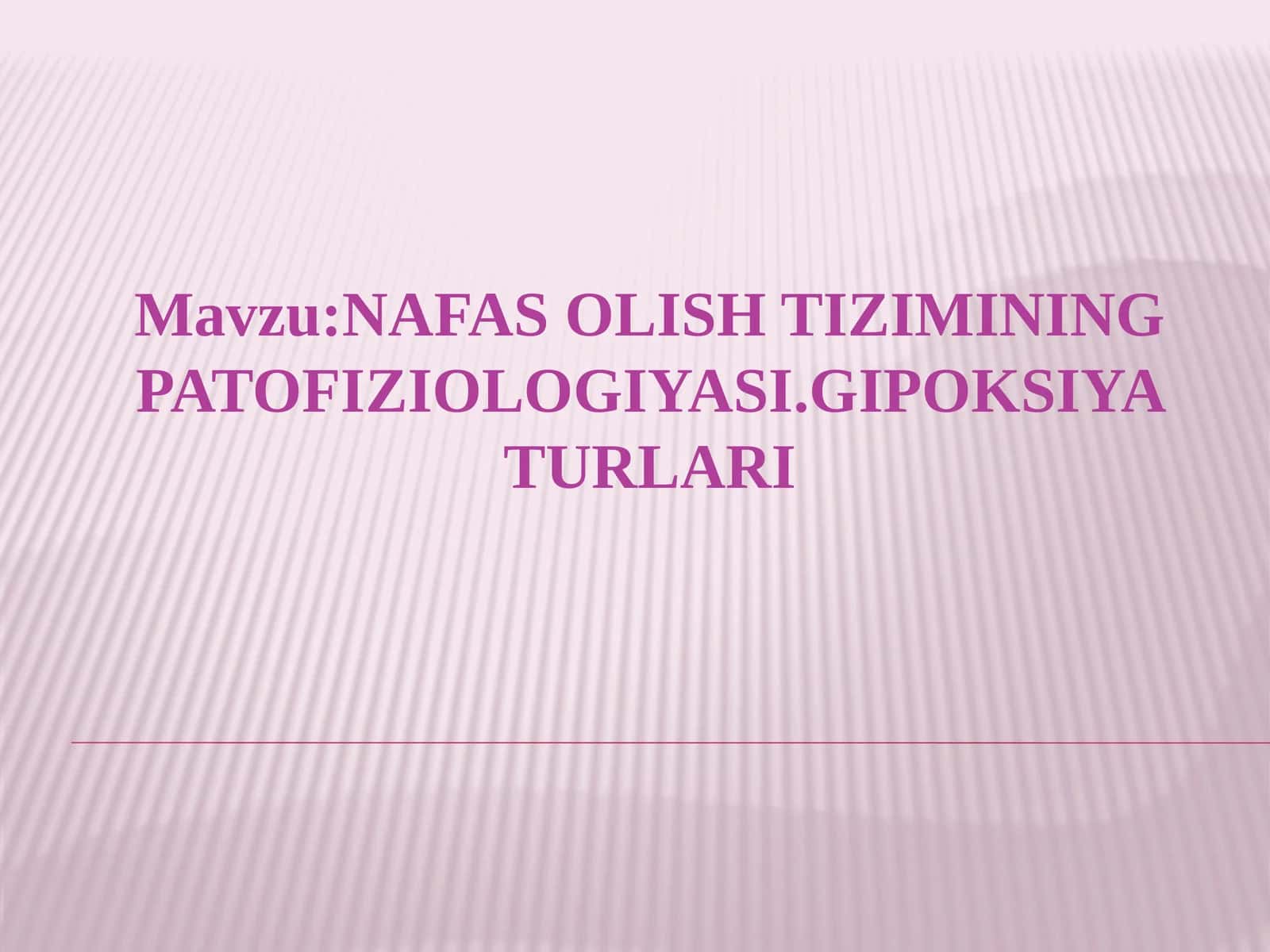 Nafas olish tizimining patofiziologiyasi 1