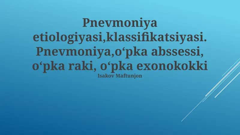 Pnevmoniya etiologiyasi, klassifikatsiyasi 1