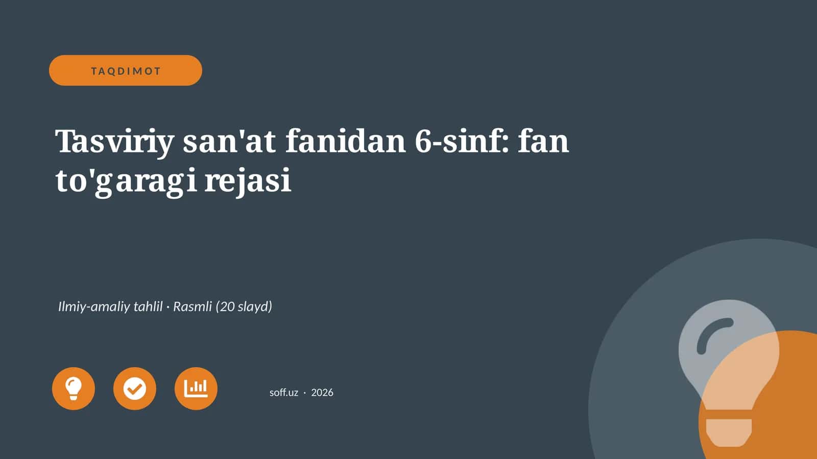 Tasviriy san'at fanidan 6-sinf: fan to'garagi rejasi 1