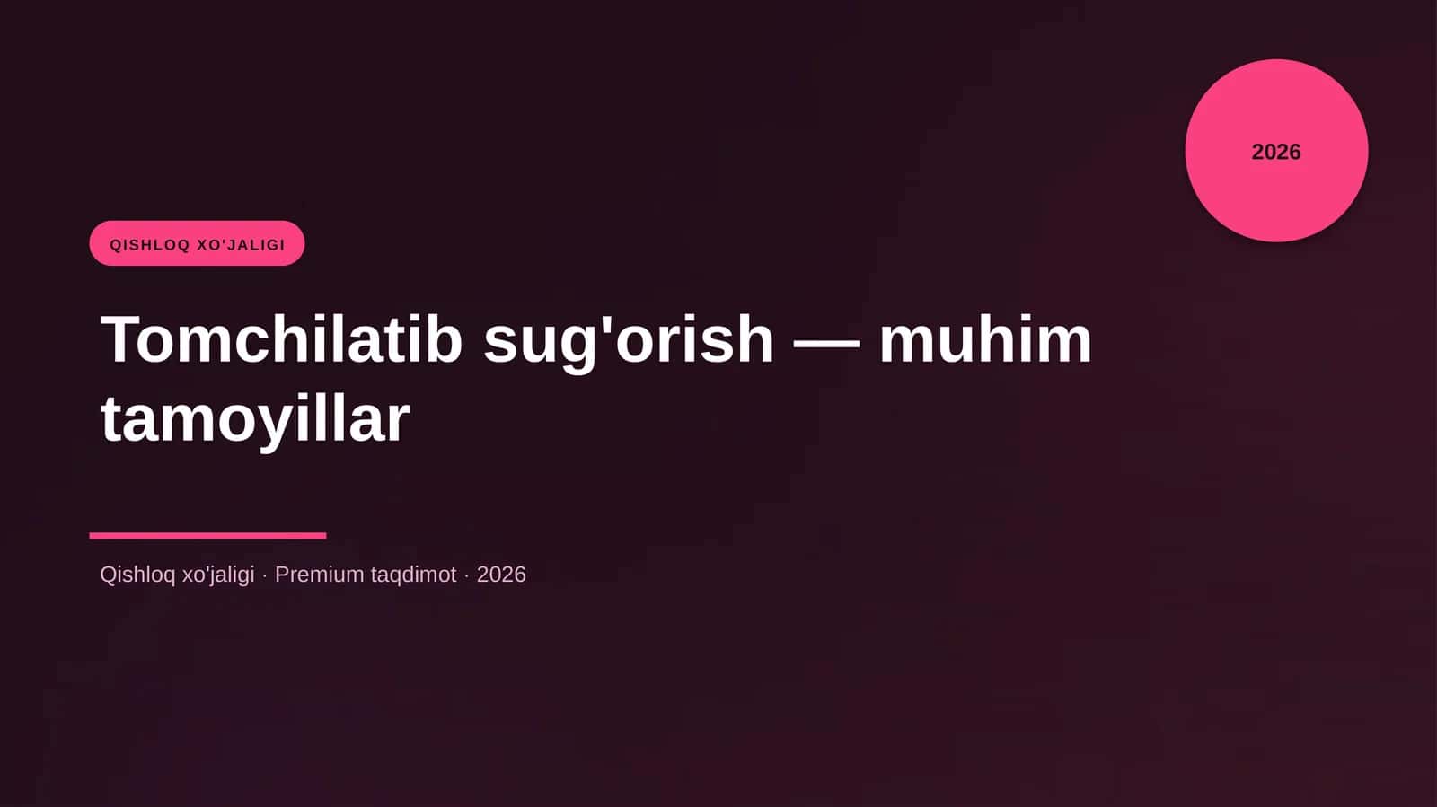 Tomchilatib sug'orish — muhim tamoyillar 1
