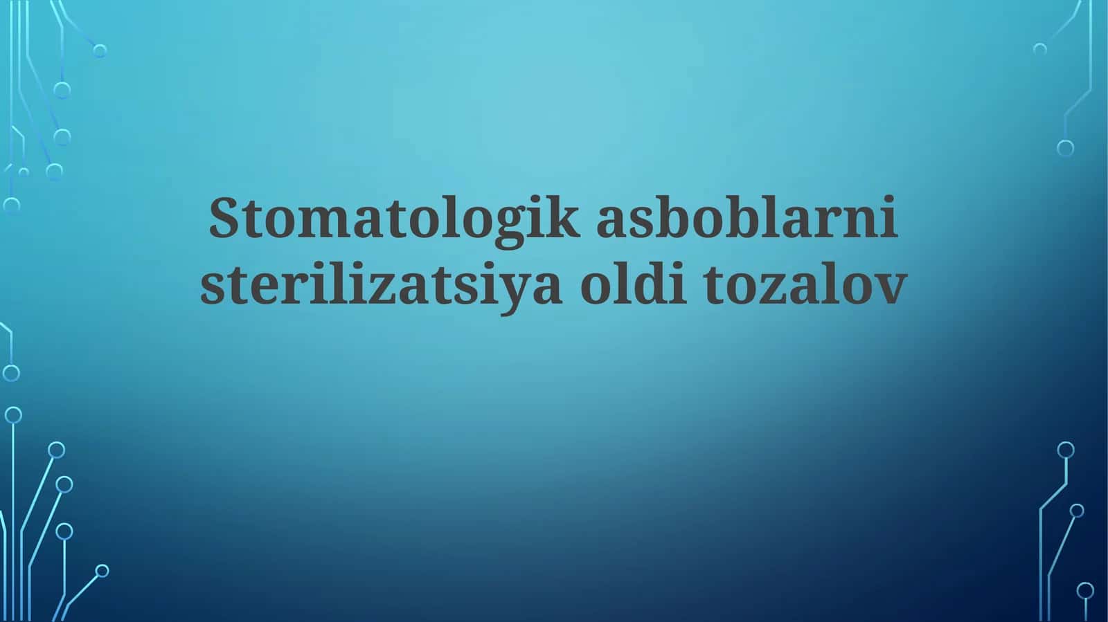 Stomatologikas boblar sterilizatsiya oldi tozalov 1