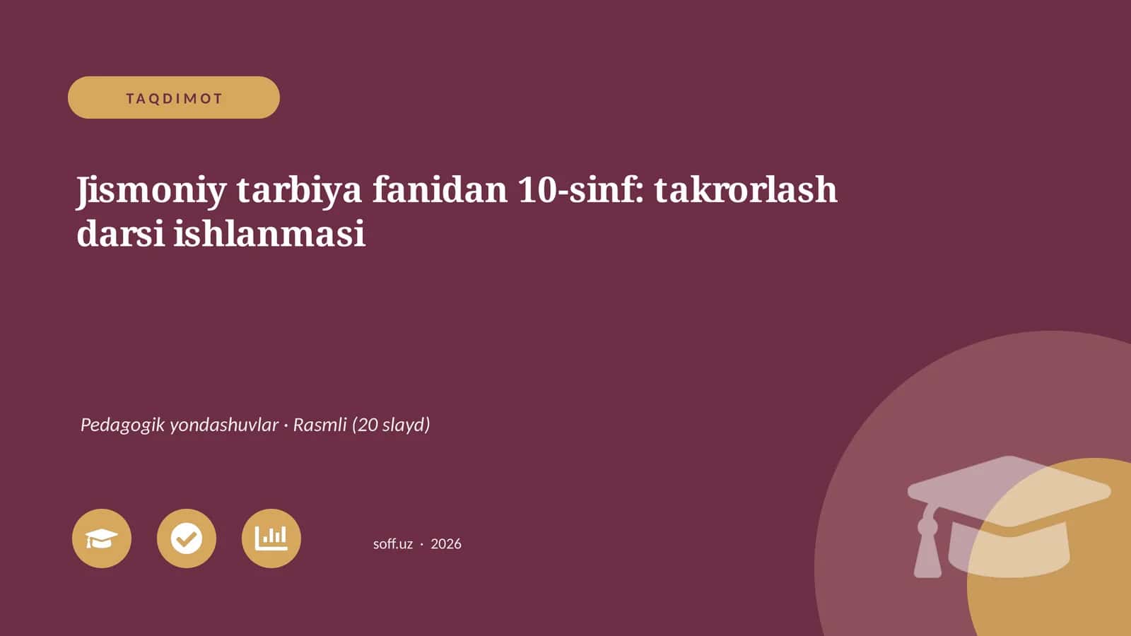 Jismoniy tarbiya fanidan 10-sinf: takrorlash darsi ishlanmasi 1