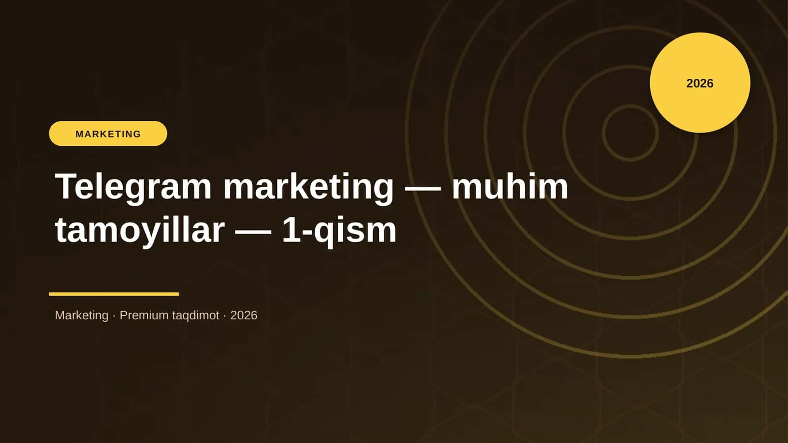 Telegram marketing — muhim tamoyillar — 1-qism 1