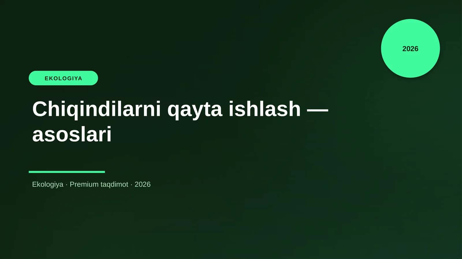 Chiqindilarni qayta ishlash — asoslari 1