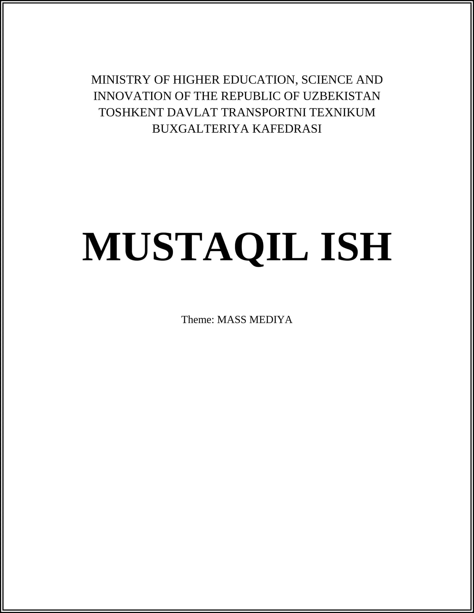 Toshkent Davlat Transportni Texnikum Buxgalteriya Kafedrasi Mustaqil Ish: Mass mediya 1