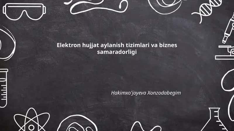 Elektron hujjat aylanish tizimlari va biznes samaradorligi 1