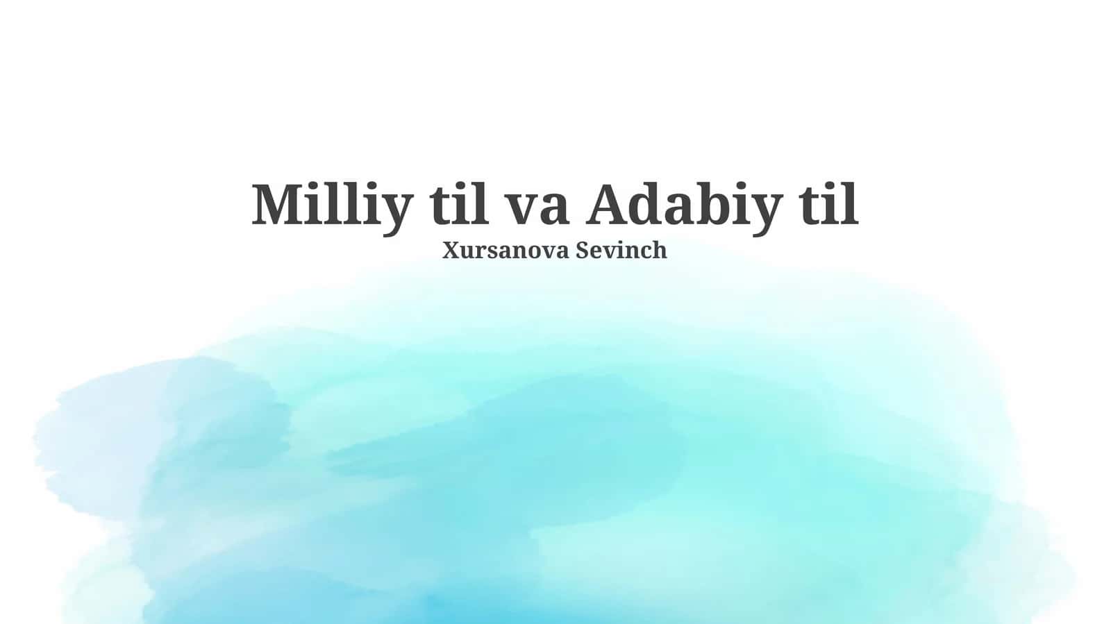 Milliy til va Adabiy til 1