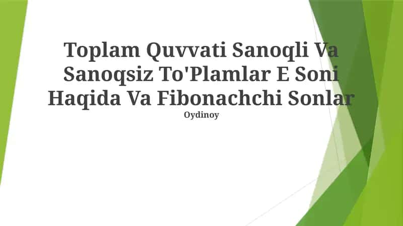 Toplam Quvvati Sanoqli Va Sanoqsiz To'Plamlar E Soni Haqida Va Fibonachchi Sonlar 1