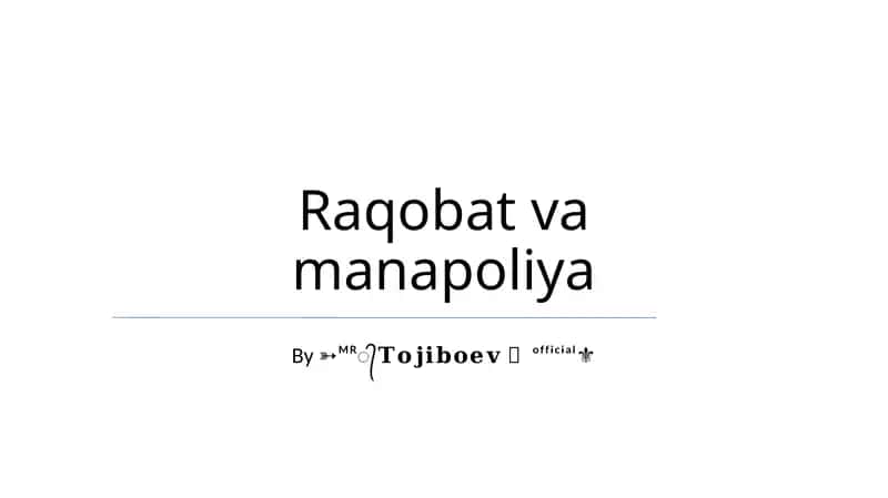 Raqobat va manapoliya 1