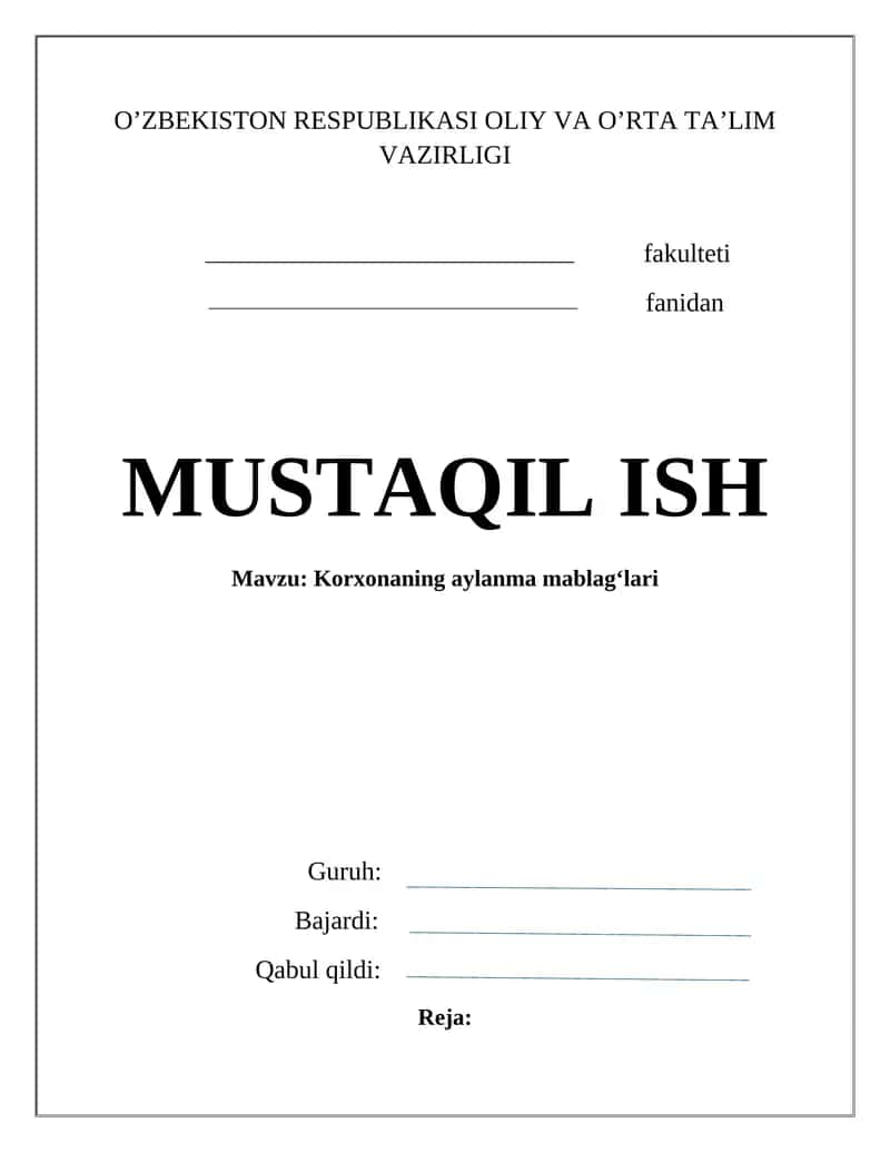 Korxonaning aylanma mablag‘lari 1