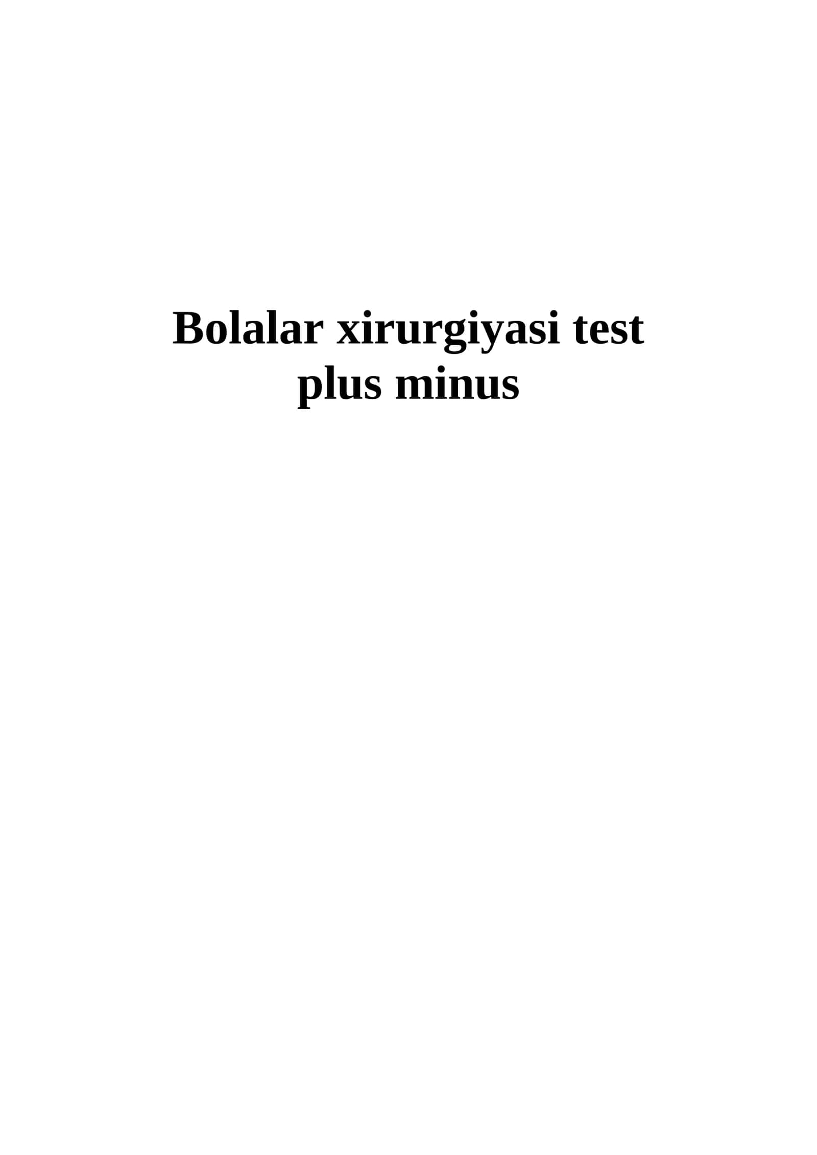 Bolalar xirurgiyasi test 1