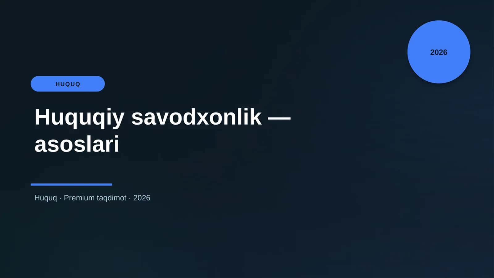 Huquqiy savodxonlik — asoslari 1