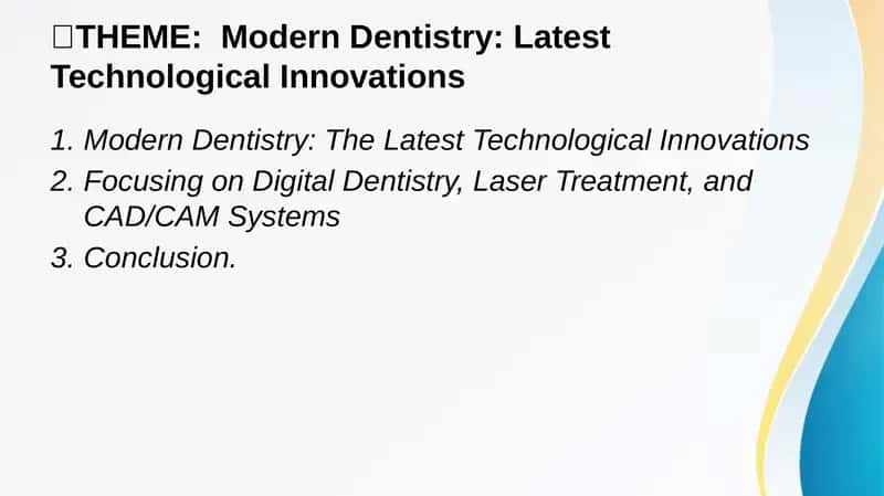Modern Dentistry: Latest Technological Innovations 1