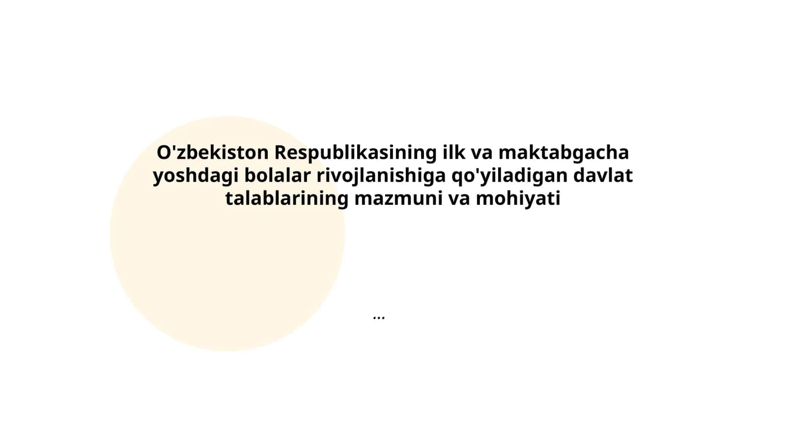 Bolalar rivojlanishining yosh davrlariga oid talablar 1