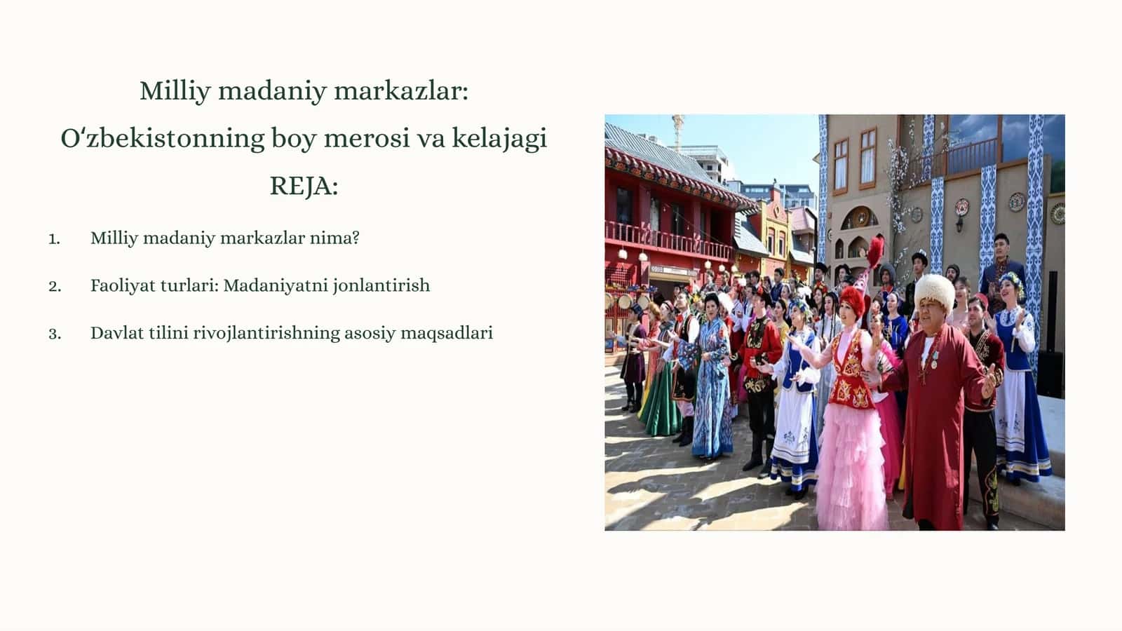 Milliy madaniy markazlar: Oʻzbekistonning boy merosivakelajagi 1