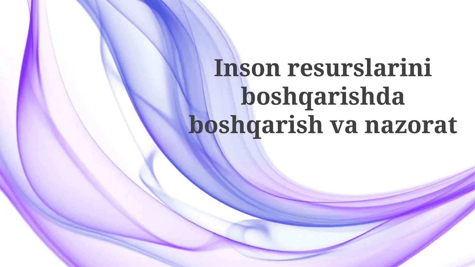Inson resurslarini boshqarishning asoslari 1