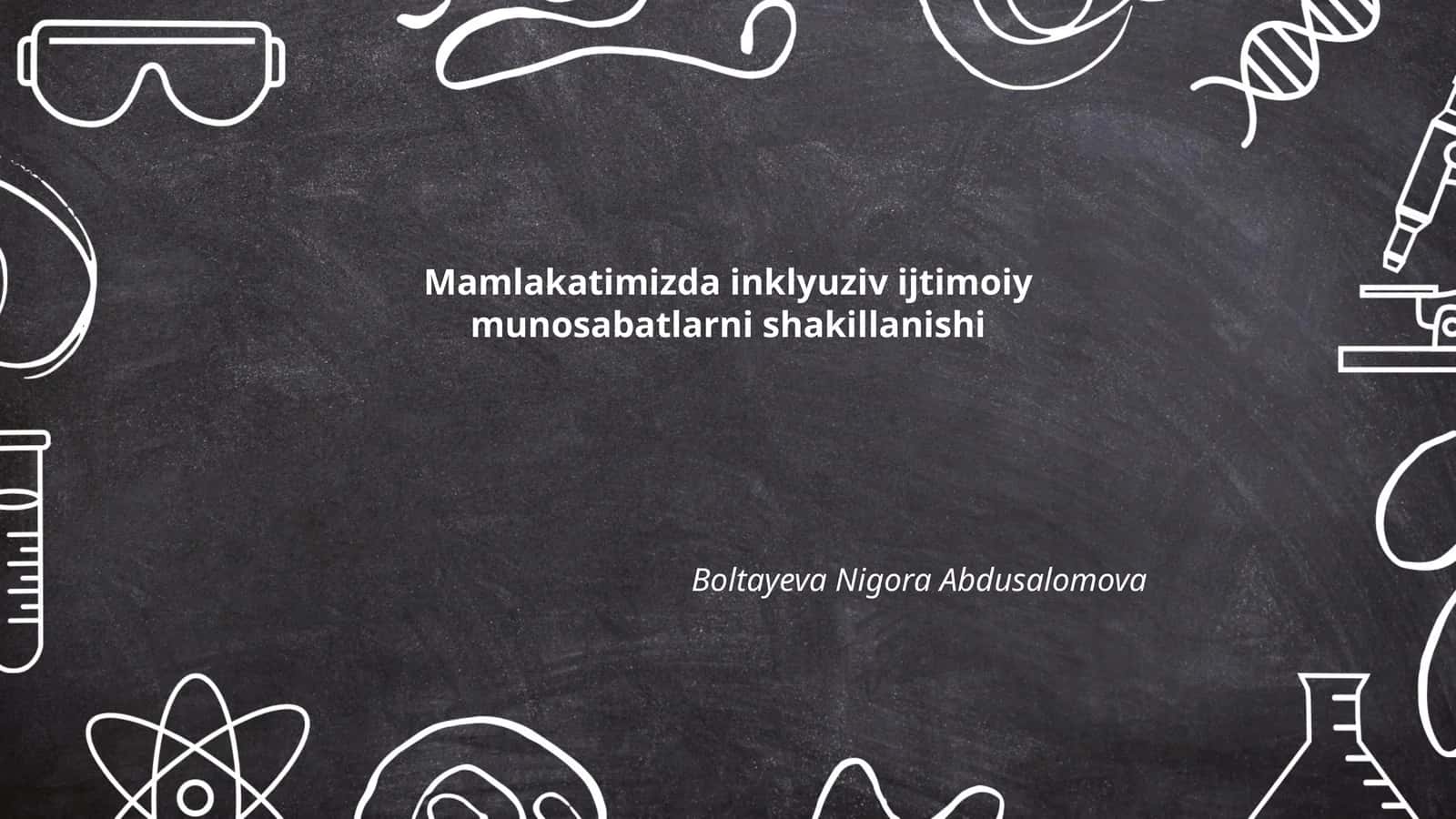 Inklyuziv ta'limning mohiyati va ahamiyati 1