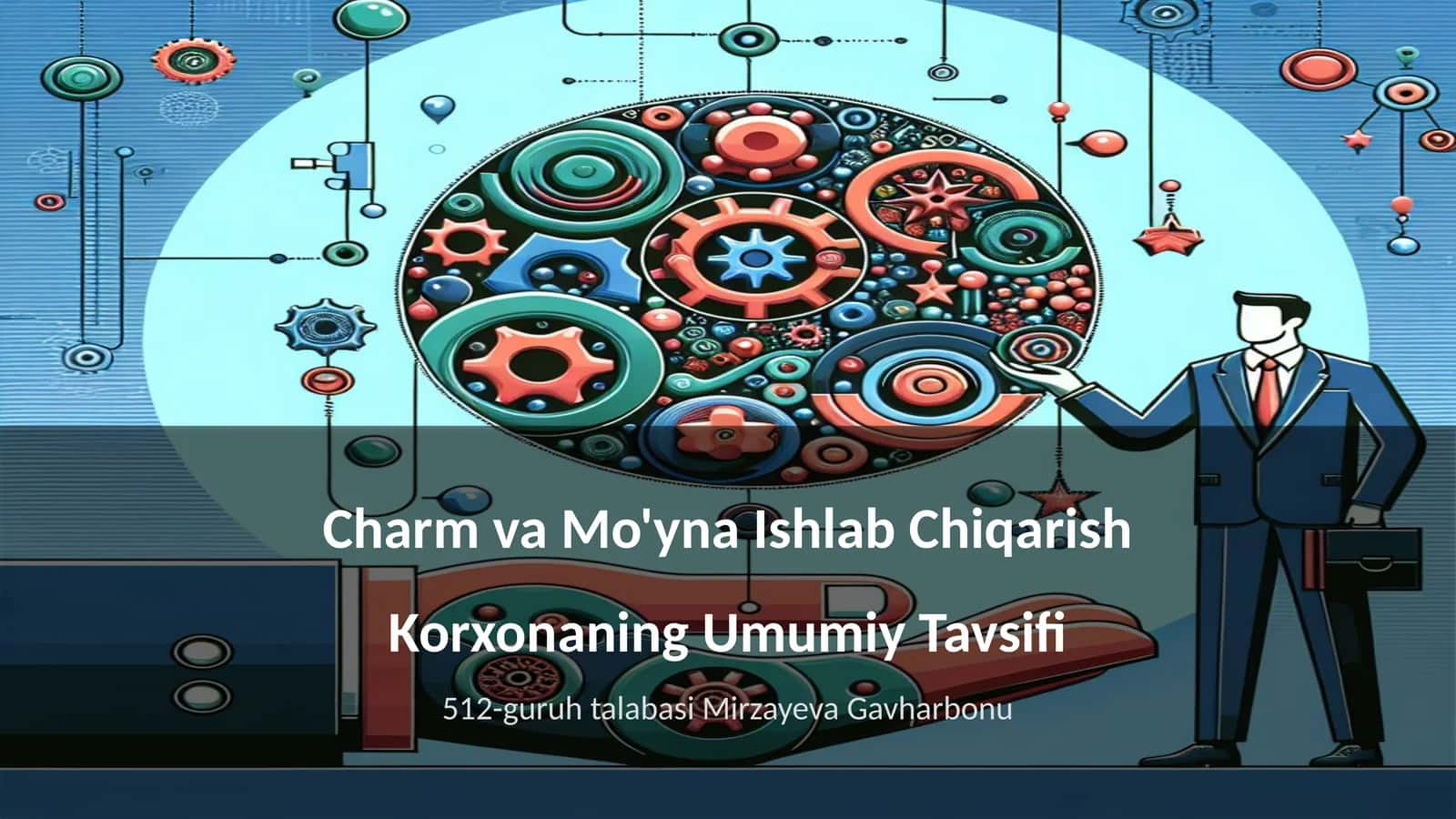 Charm va Mo'yna Ishlab Chiqarish Korxonaning Umumiy Tavsifi 1