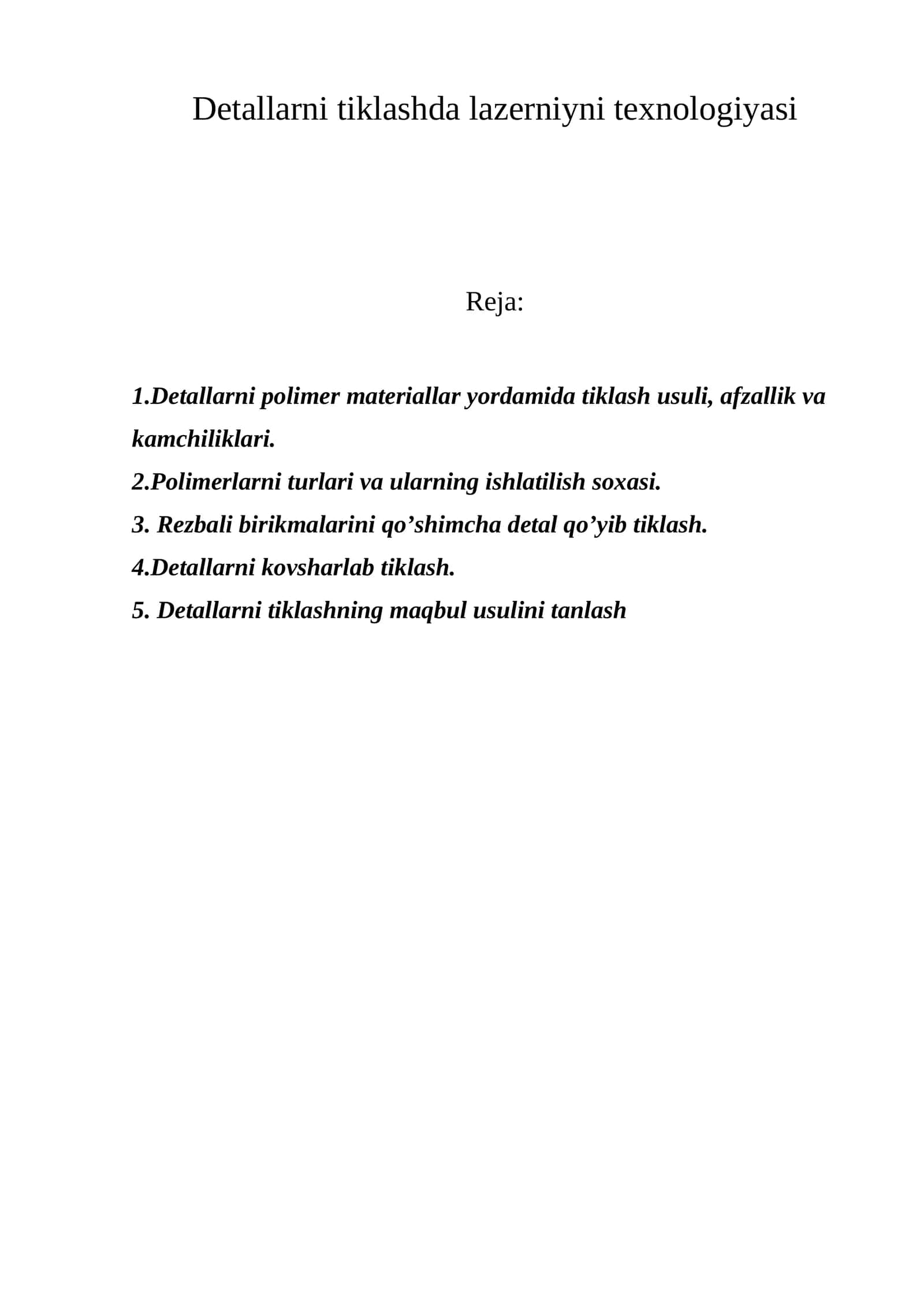 Detallarni tiklashda lazerniyni texnologiyasi 1