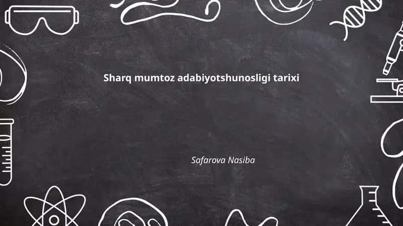Sharq mumtoz adabiyotshunosligi tarixi 1