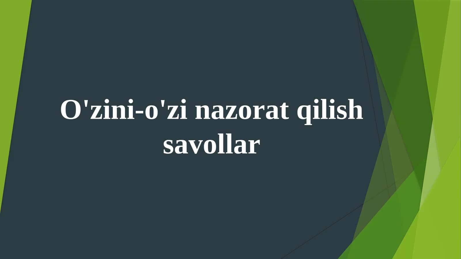 O'zini-o'zinazoratqilishsavollar 1