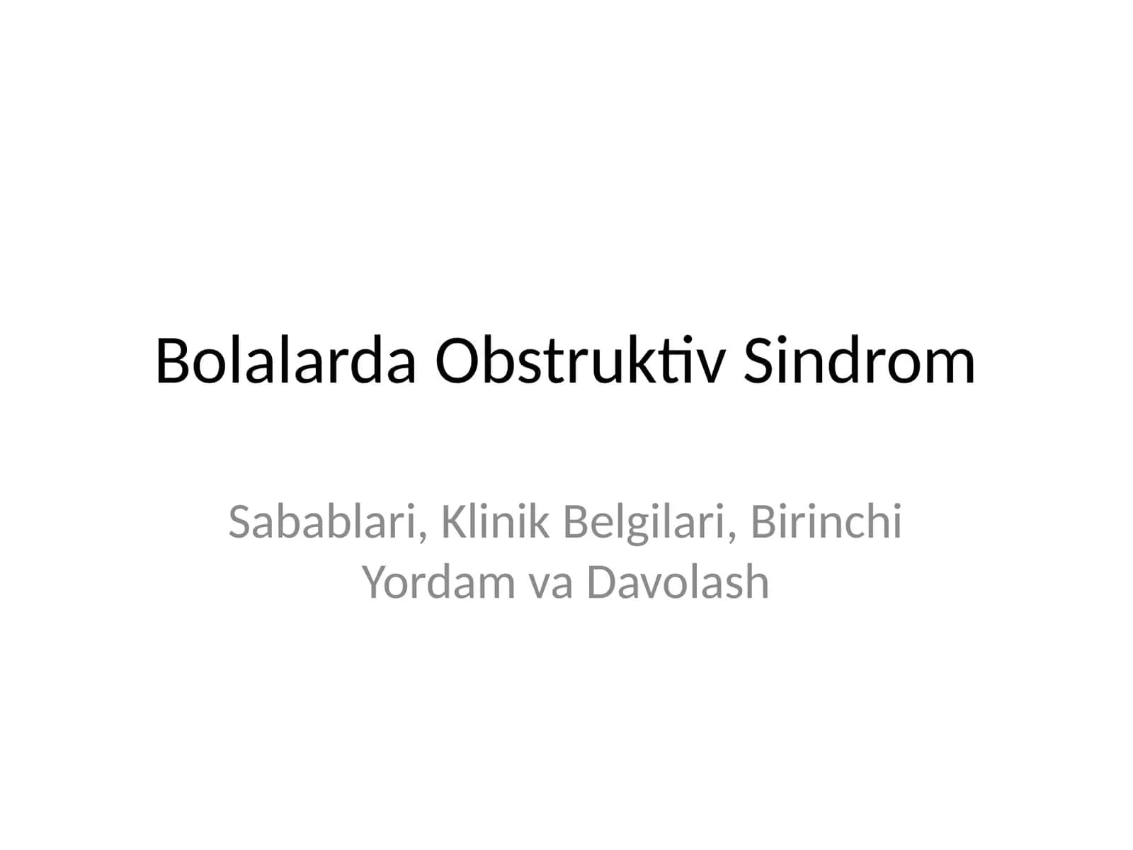 Bolalarda Obstruktiv Sindrom 1