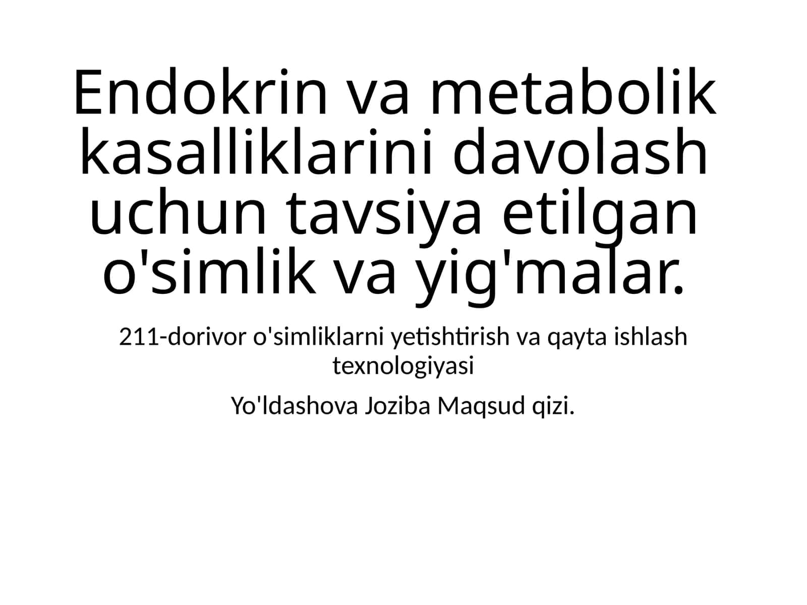 Endokrin va metabolik kasalliklarini davolash o'simliklari 1